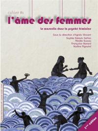 L'âme des femmes. Vol. 1. Le masculin dans la psyché féminine