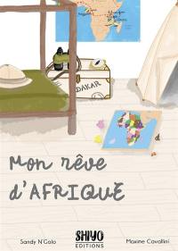 Mon rêve d'Afrique