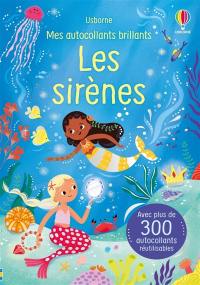 Les sirènes : Mes autocollants brillants : Dès 3 ans