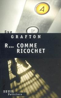 R comme ricochet