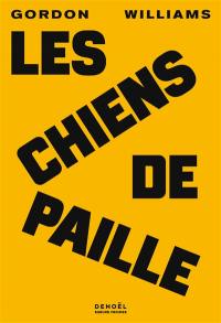 Les chiens de paille