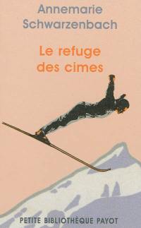 Le refuge des cimes