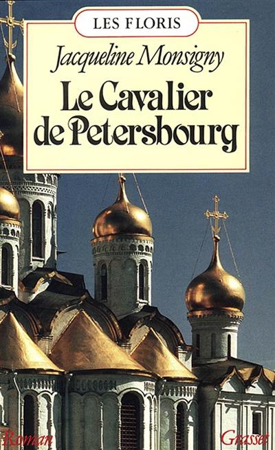 Les Floris. Vol. 2. Le cavalier de Pétersbourg