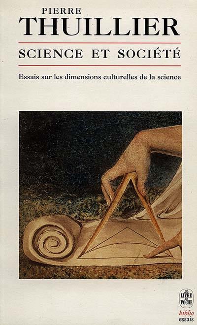 Science et société : essais sur les dimensions culturelles de la science