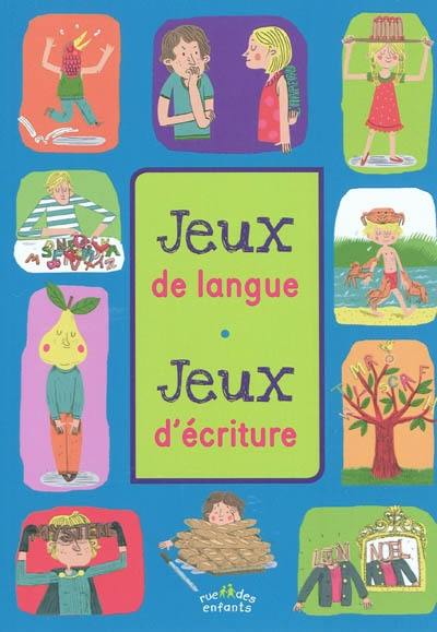 Jeux de langue, jeux d'écriture