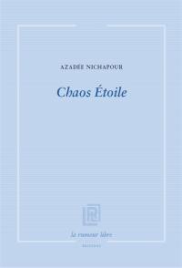 Chaos Etoile