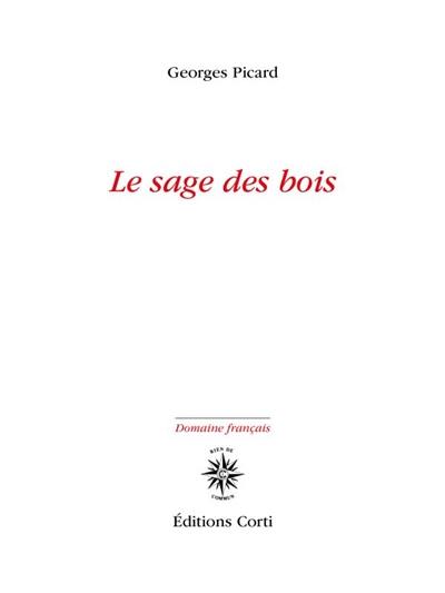 Le sage des bois