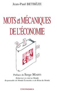 Mots et mécaniques de l'économie