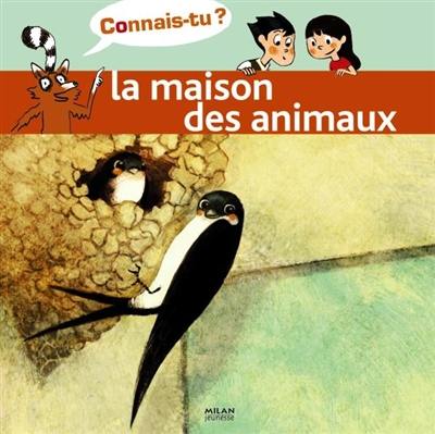 La maison des animaux