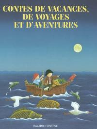 Contes de vacances, de voyages et d'aventures