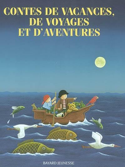 Contes de vacances, de voyages et d'aventures