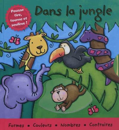 Dans la jungle : formes, couleurs, nombres, contraires