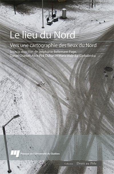 Le lieu du Nord : vers une cartographie des lieux du Nord