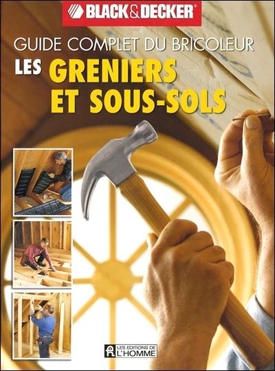 Les greniers et sous-sols