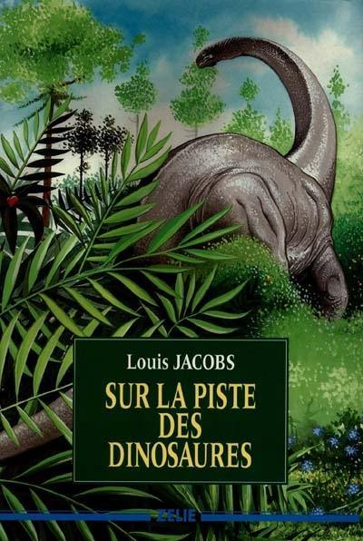 Sur la piste des dinosaures