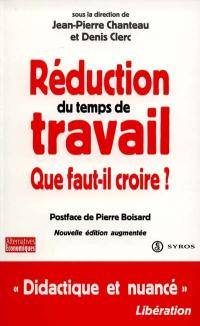 Réduction du temps de travail : qui faut-il croire ?