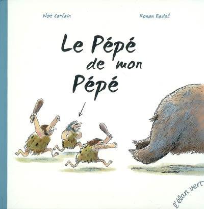 Le pépé de mon pépé