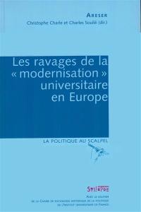 Les ravages de la modernisation universitaire en Europe