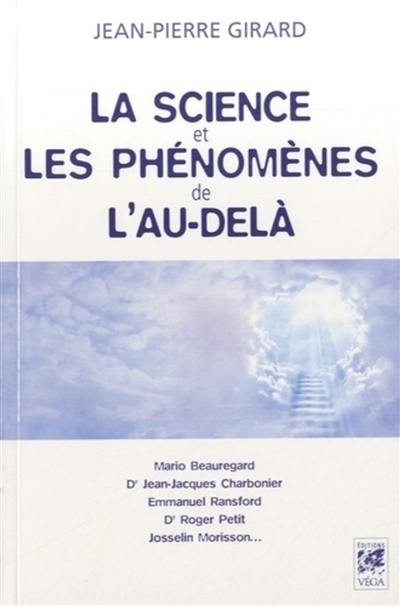 La science et les phénomènes de l'au-delà