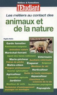 Les métiers au contact des animaux et de la nature