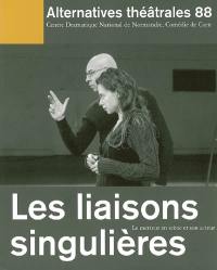 Alternatives théâtrales, n° 88. Les liaisons singulières : le metteur en scène et son acteur