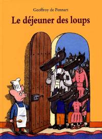 Le déjeuner des loups