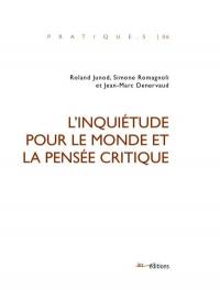 L'inquiétude pour le monde et la pensée critique