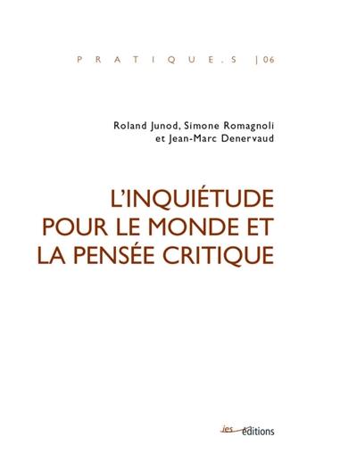 L'inquiétude pour le monde et la pensée critique