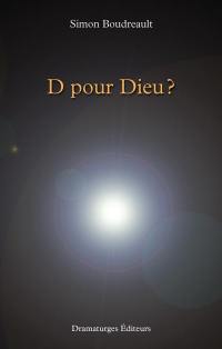 D pour Dieu ?