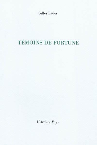 Témoins de fortune