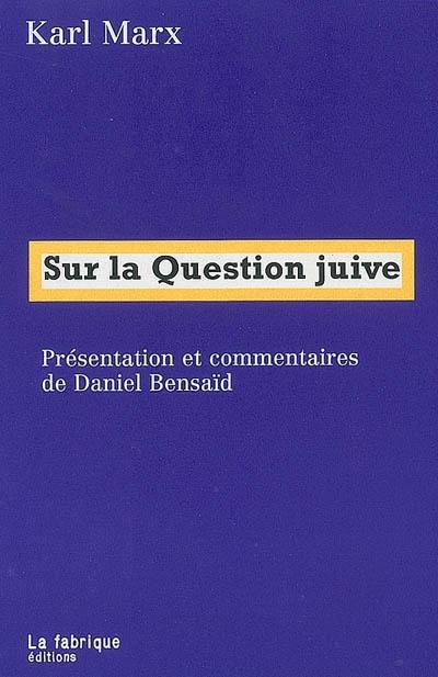 Sur la question juive