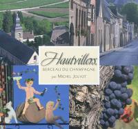 Hautvillers, berceau du champagne