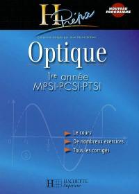 Optique, 1re année MPSI-PCSI-PTSI : le cours, de nombreux exercices, tous les corrigés