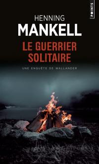 Le guerrier solitaire