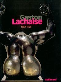 Gaston Lachaise, 1882-1935 : exposition, Roubaix, Piscine-Musée d'art et d'industrie André Diligent, 20 juin au 7 septembre 2003