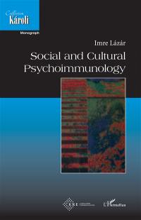 Social and cultural pyschoimmunology