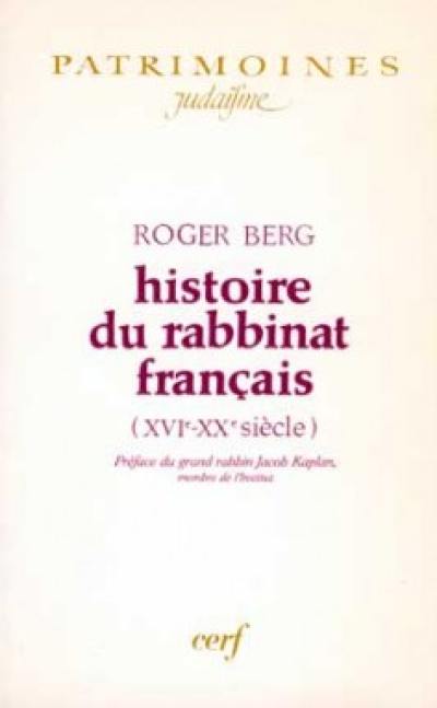 Histoire du rabbinat français : 16e-20e siècle