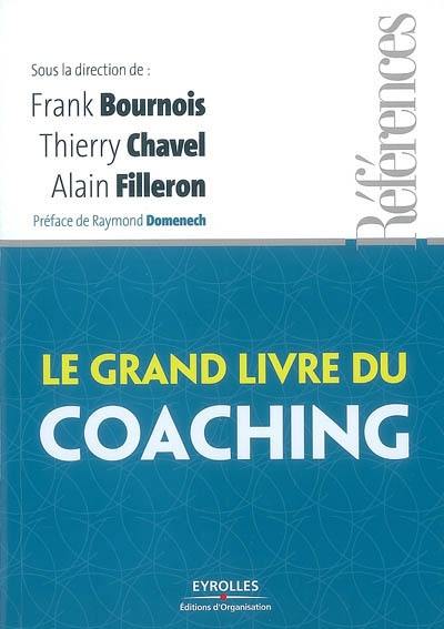 Le grand livre du coaching