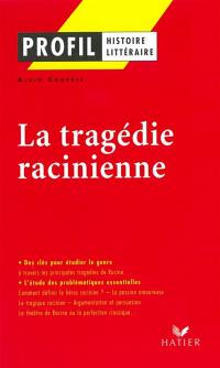 La tragédie racinienne