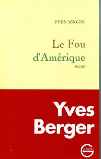 Le fou d'Amérique