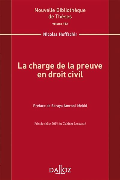 La charge de la preuve en droit civil