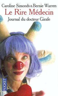 Le rire médecin : journal du docteur Girafe