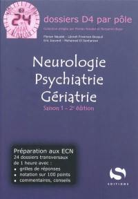 Neurologie, psychiatrie, gériatrie : saison 1