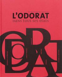 L'odorat dans tous ses états