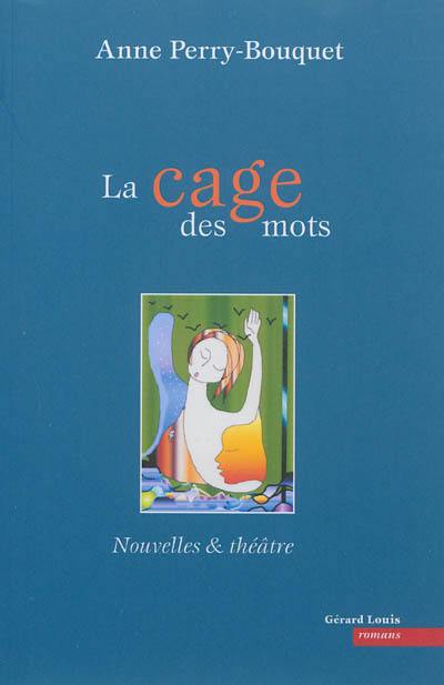 La cage des mots