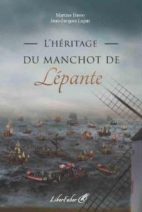 L'héritage du manchot de Lépante