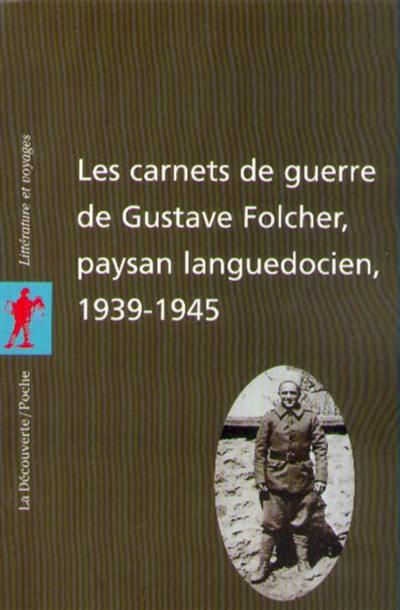 Les carnets de guerre d'un paysan languedocien (1939-1945)