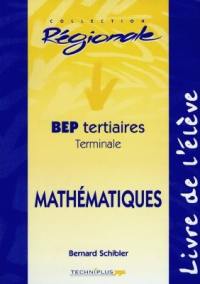 Mathématiques, BEP tertiaires, terminale : livre de l'élève