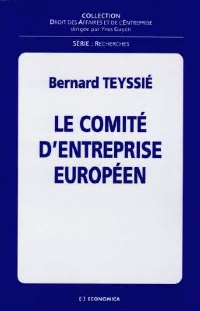 Le comité d'entreprise européen