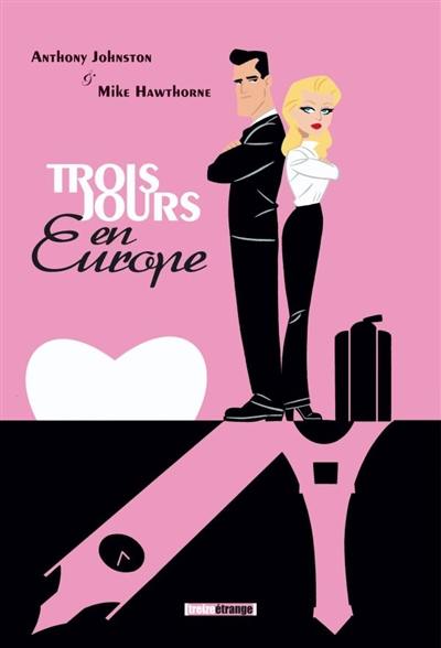 Trois jours en Europe